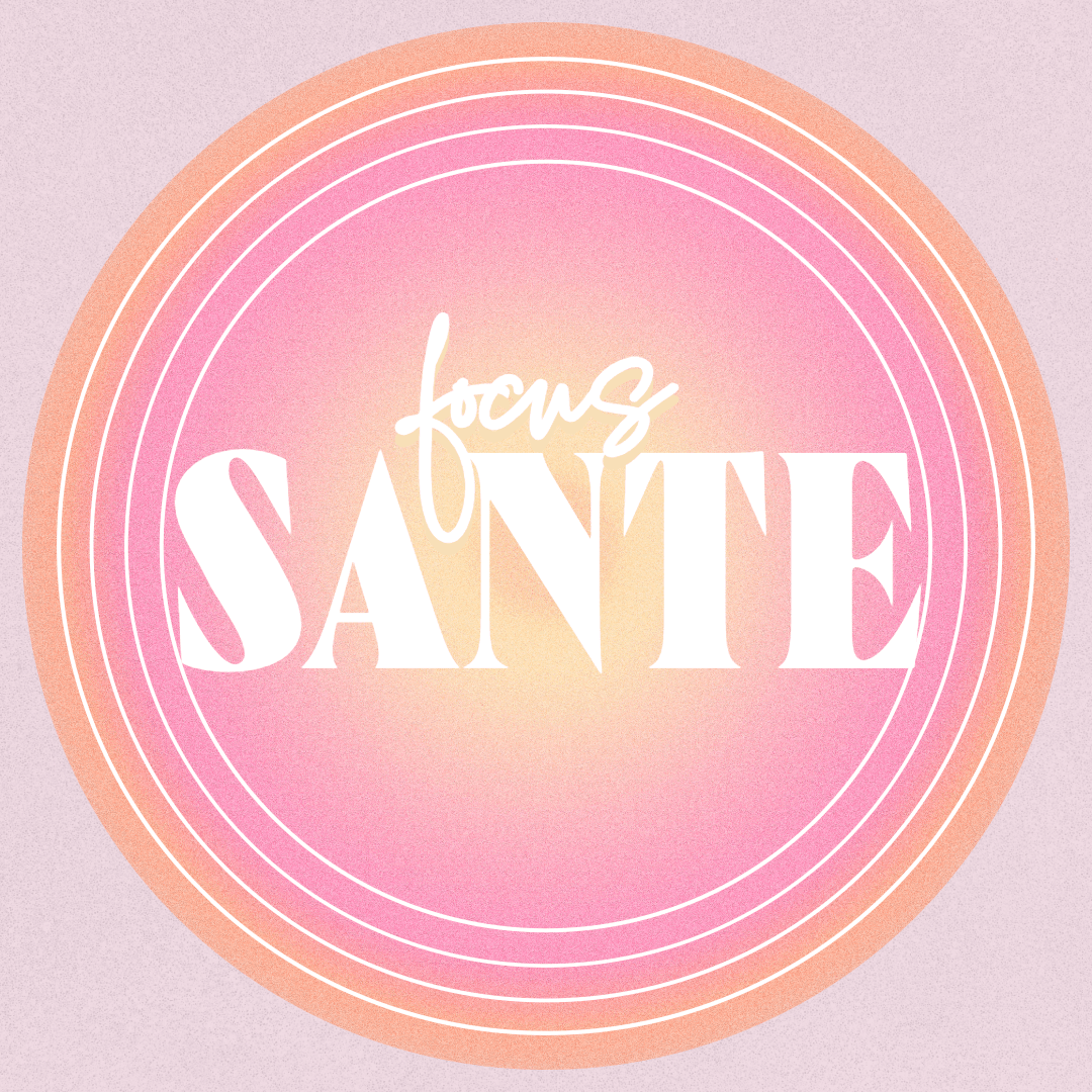 Image avec le texte 'focus' en cursive au-dessus de 'SANTÉ' en grandes lettres capitales blanches, le tout dans un cercle avec des dégradés de rose et orange sur fond beige texturé.