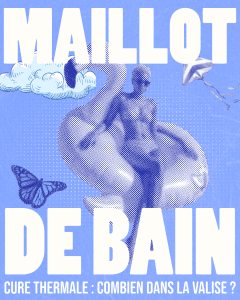Illustration artistique et rétro de style collage avec le texte "Maillot de bain : cure thermale, combien dans la valise ?".