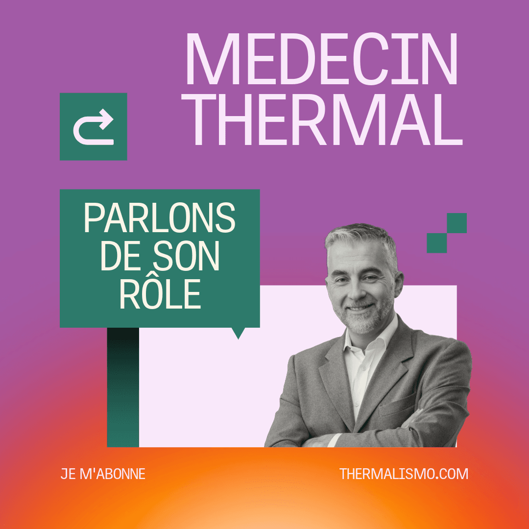 Visuel moderne d'un médecin souriant avec une bulle de dialogue disant "Parlons de son rôle". Le titre est "Médecin Thermal" et un appel à l'action "Je m'abonne" est présent.