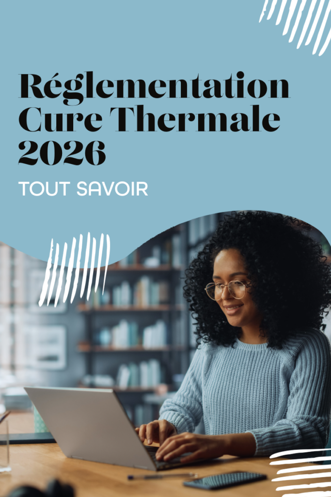 Femme souriante travaillant sur son ordinateur, illustrant un article sur la "Réglementation Cure Thermale 2026" et promettant de "Tout Savoir".