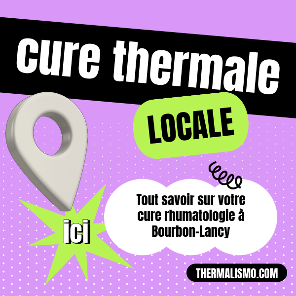 Visuel pop et coloré (violet, vert, noir) avec une épingle de géolocalisation et les mots "Cure thermale locale" et "ici", pointant vers un encart "Tout savoir sur votre cure rhumatologie à Bourbon-Lancy".