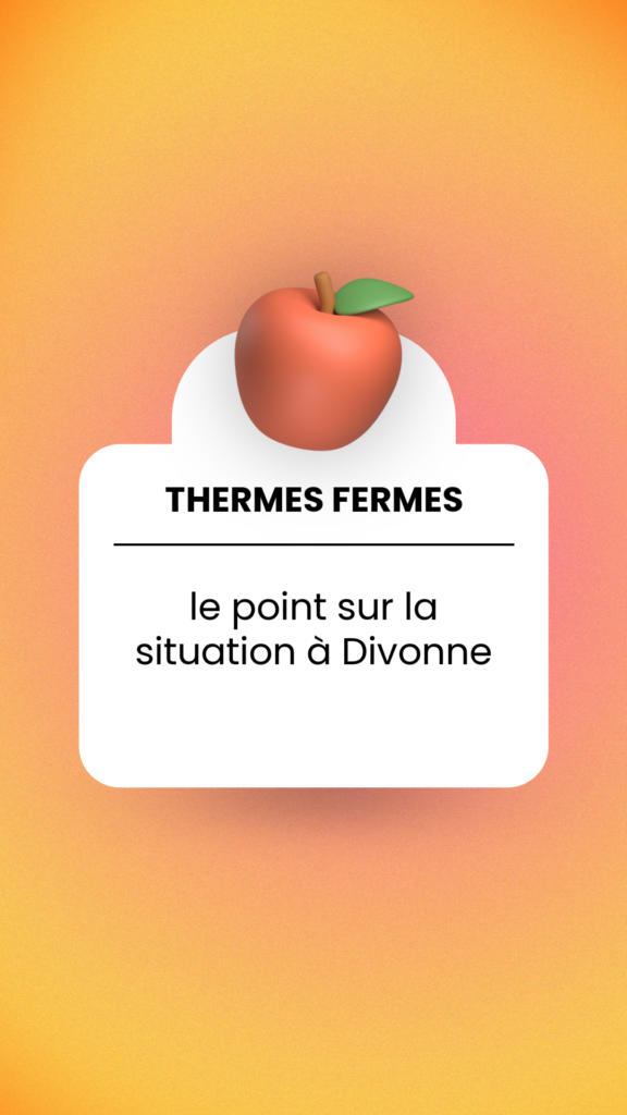 Infographie sur fond dégradé orange présentant une illustration de pomme au sommet d'un encart blanc contenant le titre : "Thermes fermés : le point sur la situation à Divonne".